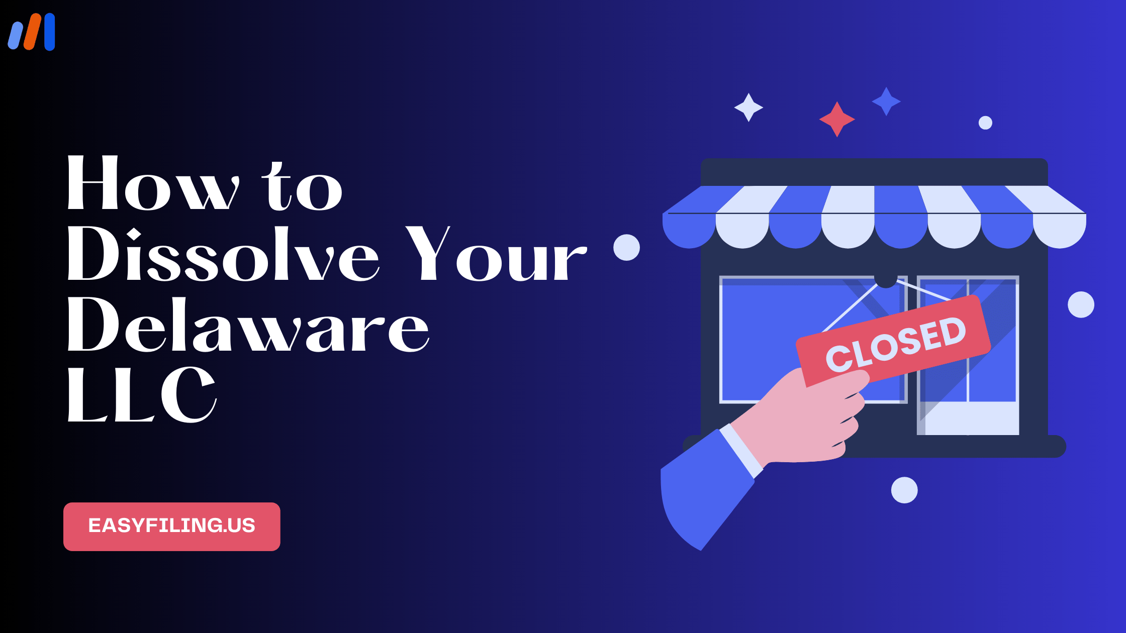 How to Dissolve Your Delaware LLC