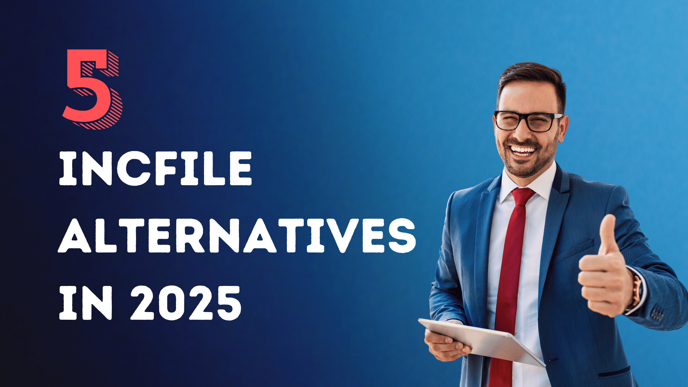 Incfile Alternatives in 2025