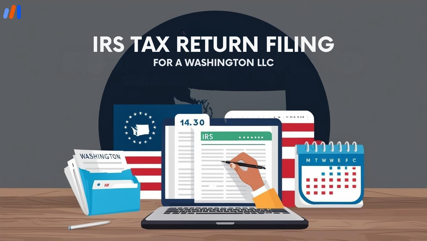 IRS Tax Return Filing for Washington LLC