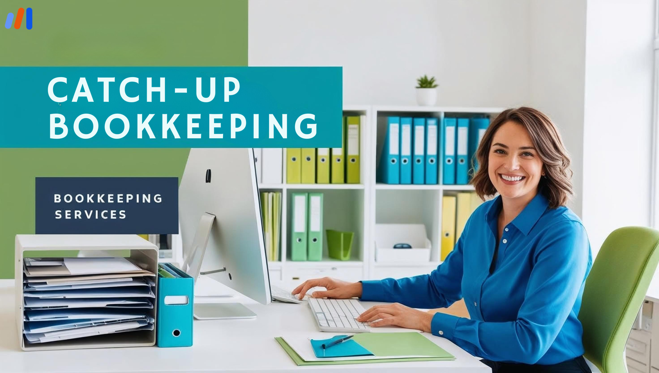 Catch-Up Bookkeeping Services for Busy Entrepreneurs