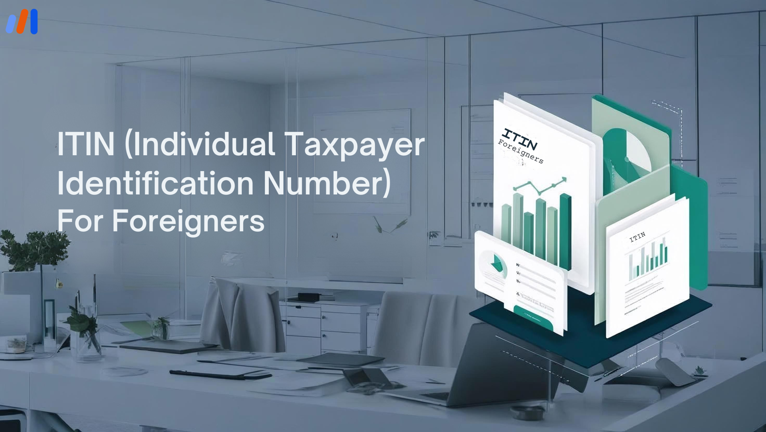 ITIN for Foreigners